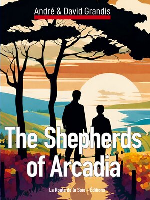 cover image of The Shepherds of Arcadia